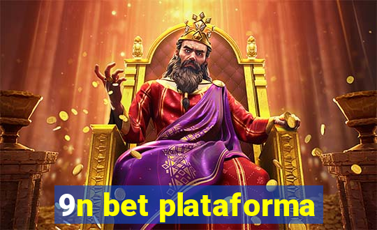 9n bet plataforma